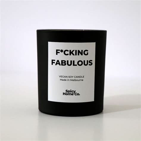 Fucking Fabulous Candle .